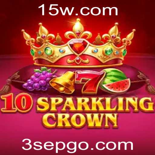 Descubra o Fascinante Jogo 10SparklingCrown: Regras e Como Jogar